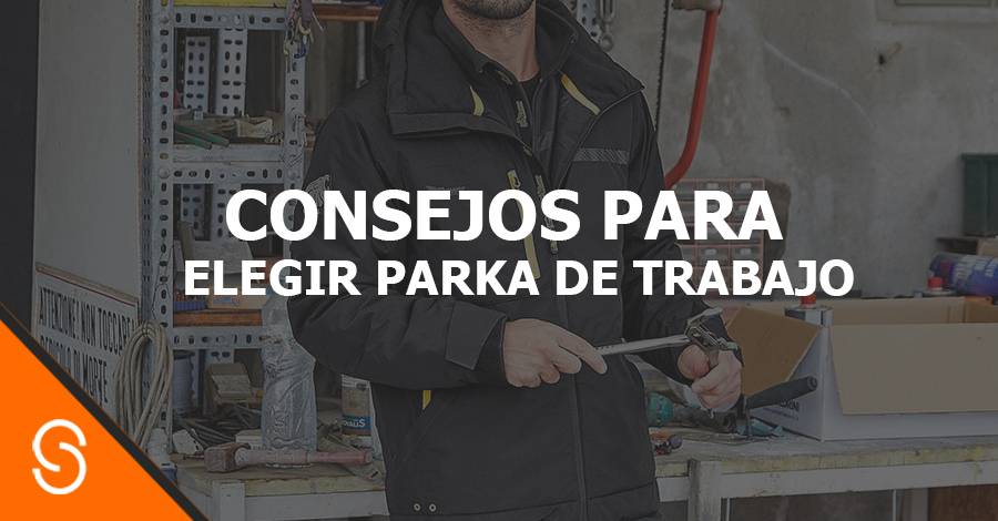 3 Claves para elegir la parka de trabajo perfecta para el Invierno